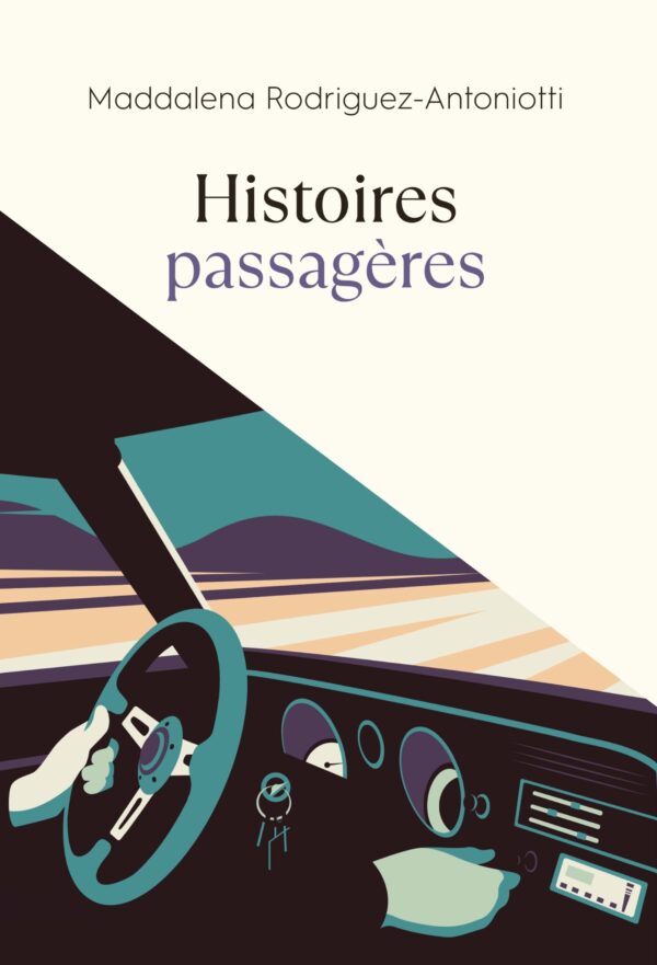 Maddalena Rodriguez-Antoniotti, Histoires passagères