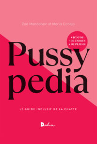 Maria Conejo, Zoé Mendelson, Pussypedia