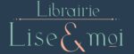 Lise et moi